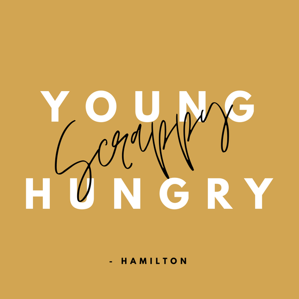 Young scrappy and hungry digital projection Hamilton