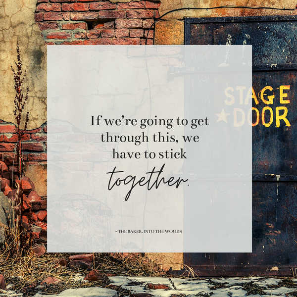 If we're going to get through this, we have to stick together quote