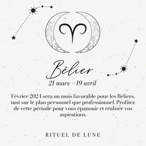 HOROSCOPE BELIER FEVRIER 2024 RITUEL DE LUNE