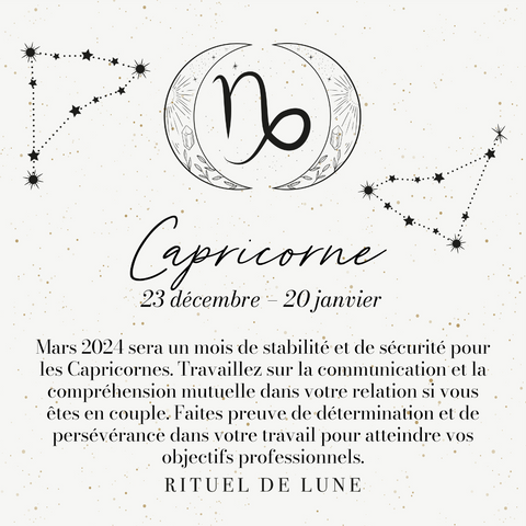 Horoscope capricorne mars 2024 rituel de lune