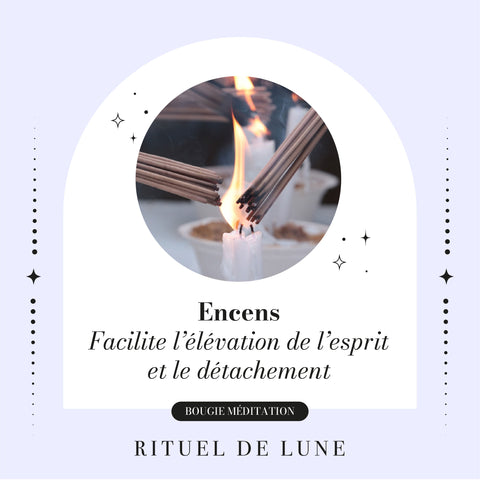 bougie méditation rituel de lune vertus encens