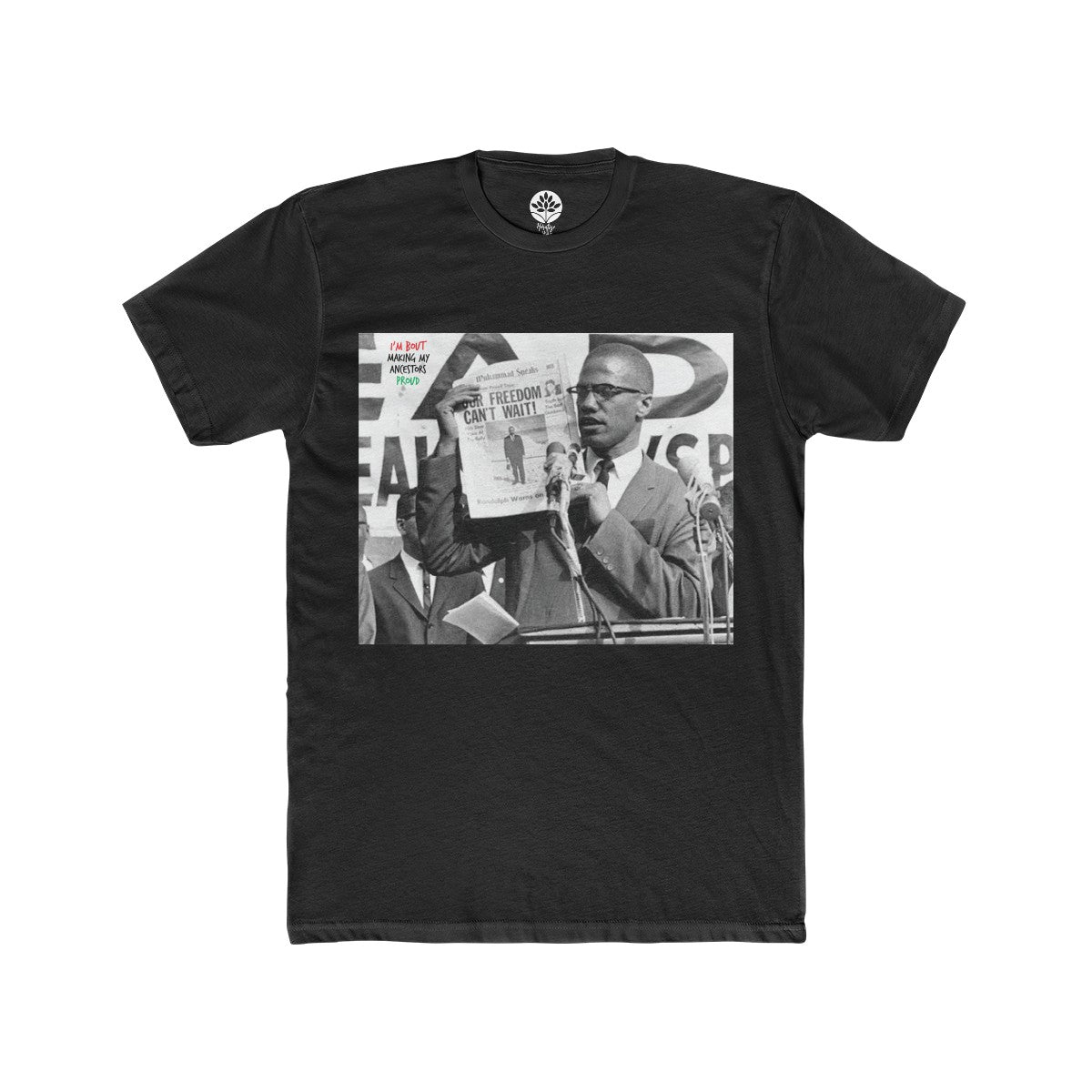 Malcolm X Our Freedom Can't Wait T-Shirt | HeritageHill