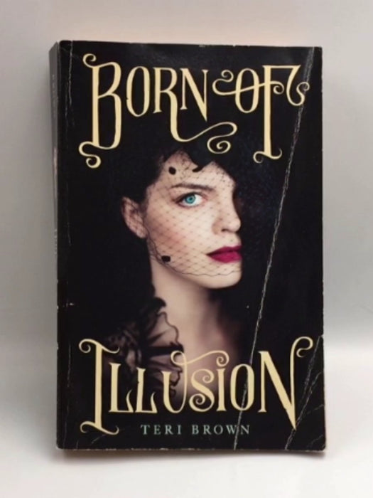 born of illusion by teri brown