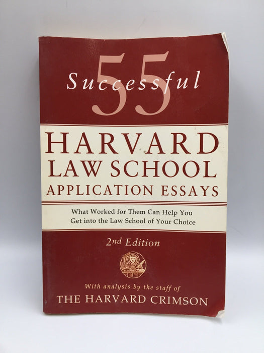 50 Successful Harvard Application Essays  By Staff of the Harvard Crimson 