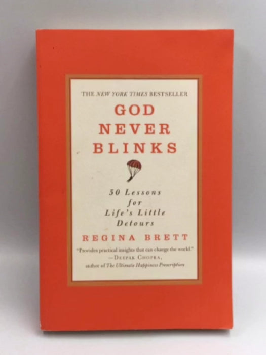 God Never Blinks - Regina Brett; 