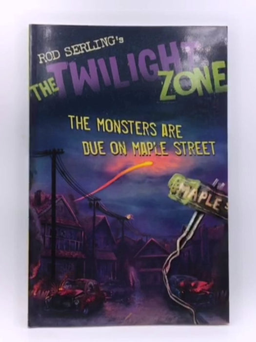 The Twilight Zone: The Monsters Are Due – Online Book Store – Bookends