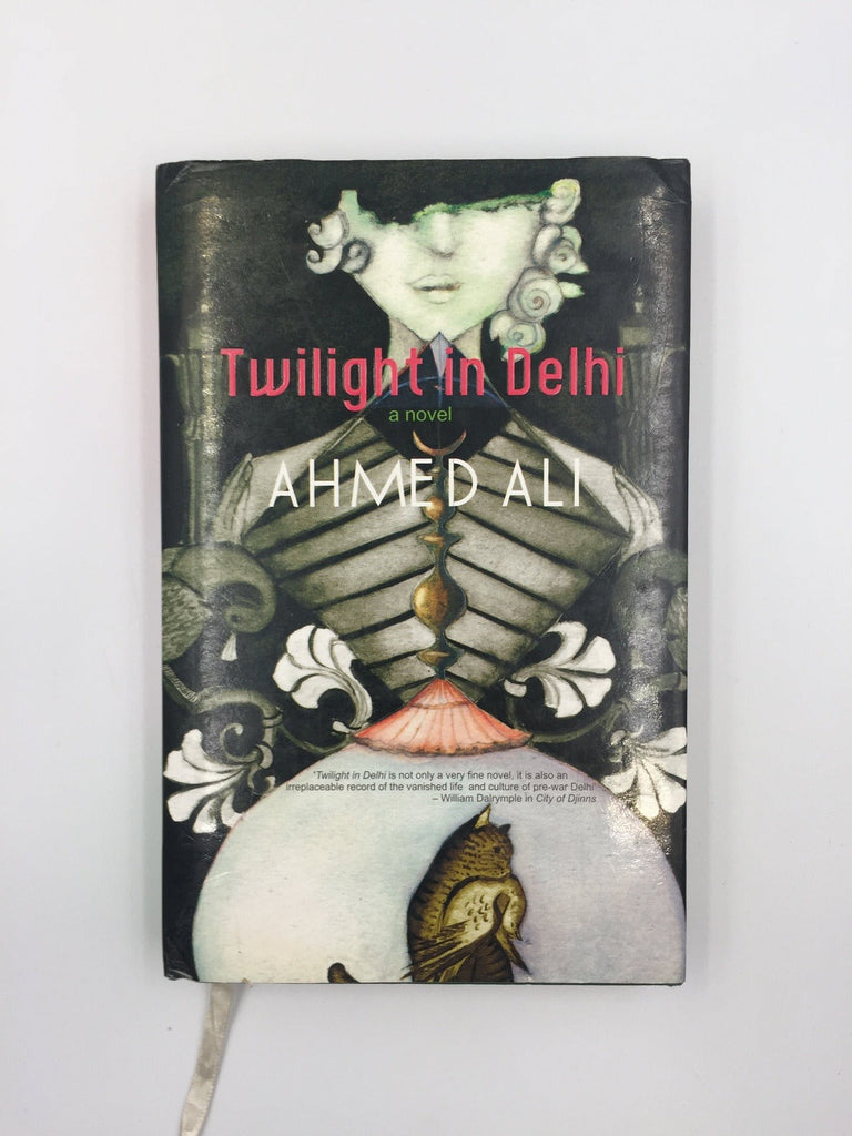 Twilight in Delhi by Ahmed Ali – Online Book Store – Bookends