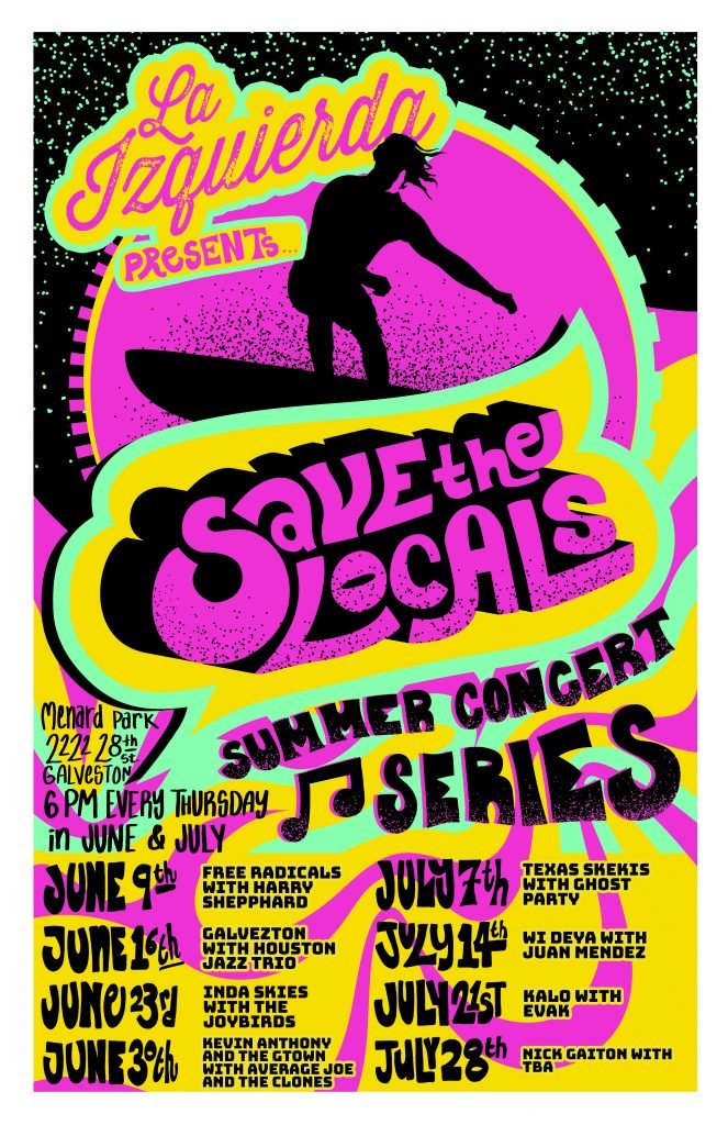 La Izquierda Presents SAVE THE LOCALS – SUMMER CONCERT SERIES