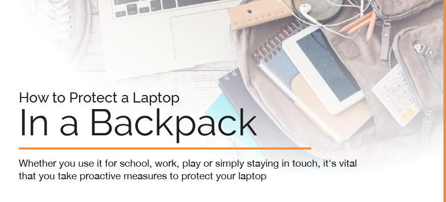 how to protect a laptop in a backpack