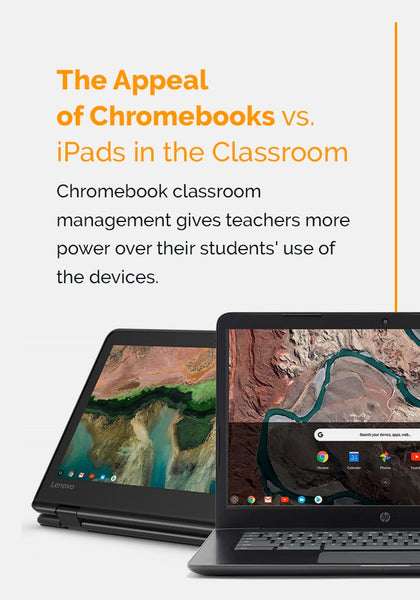 appeal of chromebooks vs ipads in the classroom