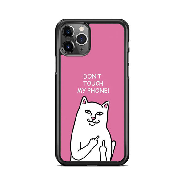 Cat Rip N Dip Say Dont Touch My Phone Iphone 11 Pro Case Miloscase