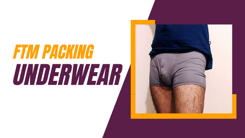 The Ultimate Guide to FTM Packing Underwear: Enhancing Comfort and Con –  Axolom