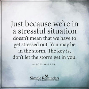 Coping with stress quote from Joel Osteen