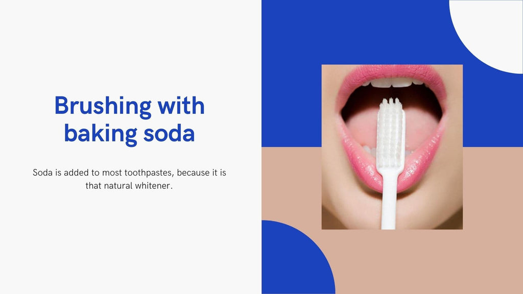 Brushing with baking soda