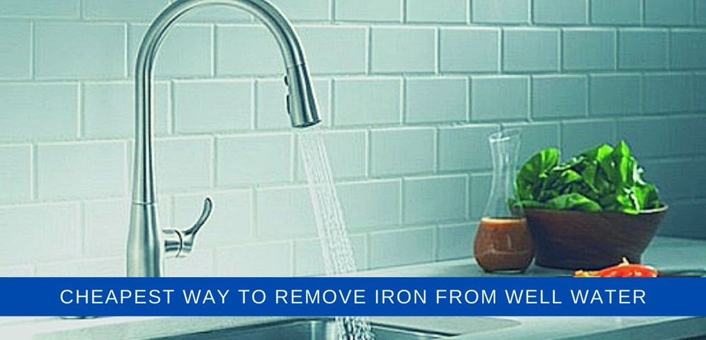 Image-cheapest-way-to-remove-iron-from-well-water