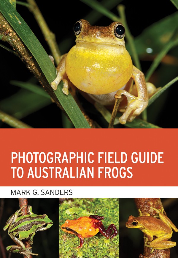 Photographic Field Guide to Australian Frogs – Botanical Bookshop