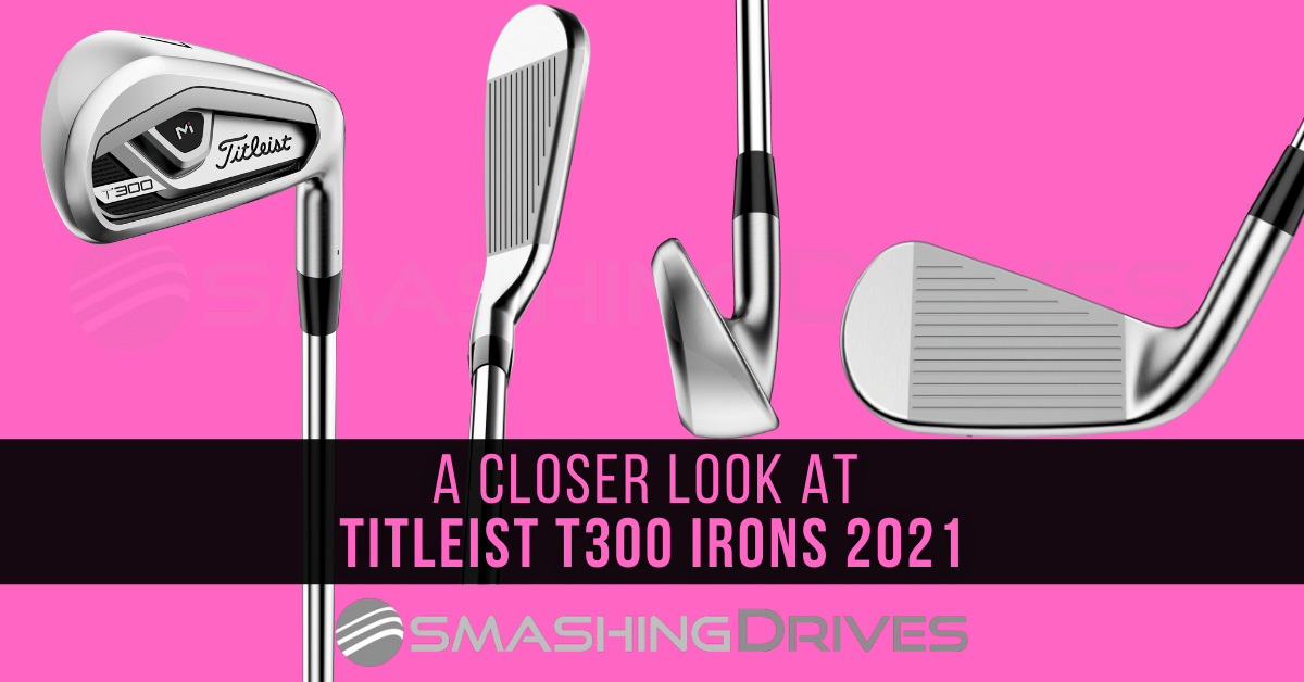 Titleist T300 Irons