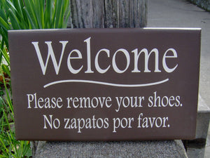 Sign Welcome Please Remove Shoes No Zapatos Por Favor Wood Vinyl English Spanish Wood Signs For Home Decor Sign Door Hanger Private Sign - Heartfelt Giver