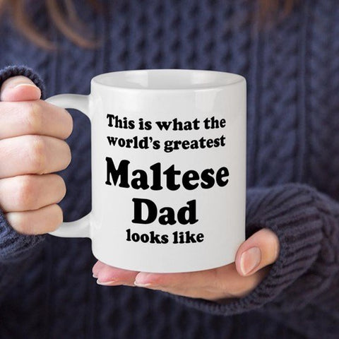 Maltese dad looks like 11 oz Ceramic Mug holiday gift 
