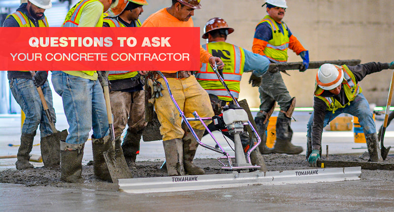 Questions to Ask Your Concrete Contractor – Tomahawk Power