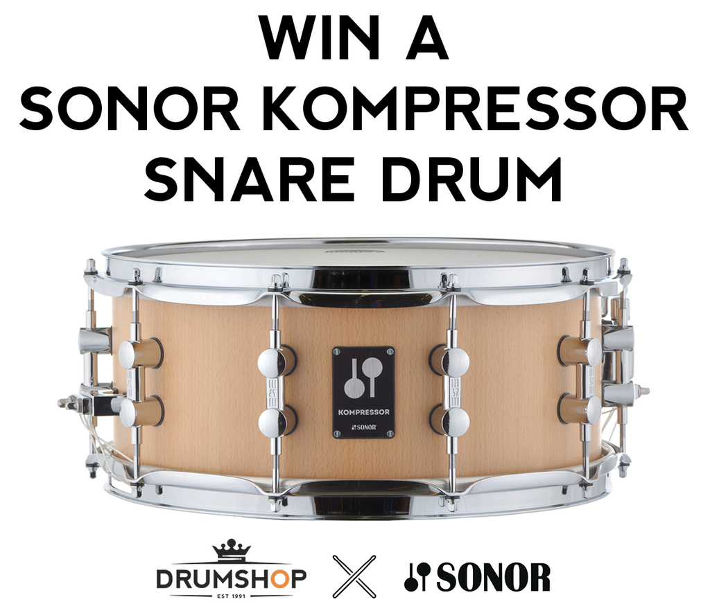 WIN A SONOR KOMPRESSOR SNARE DRUM