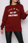 Day Off Slogan Oversized Sweatshirt