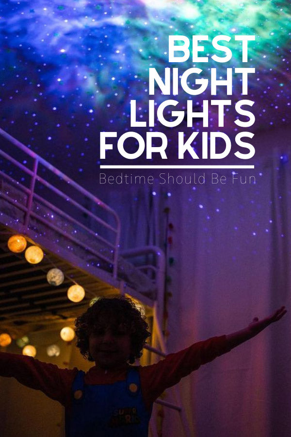 Best Night Lights for Kids - Bedtime Should Be Fun