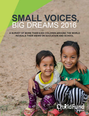 Small Voices Big Dreams 2016 ChildFund Alliance
