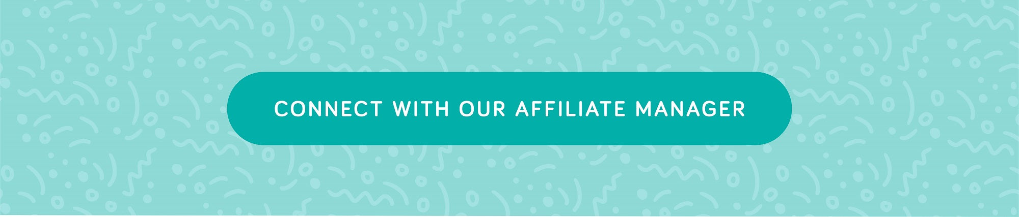 Connect with our affiliate manager!