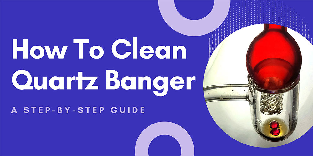 how to clean quartz banger | PILOTDIARY