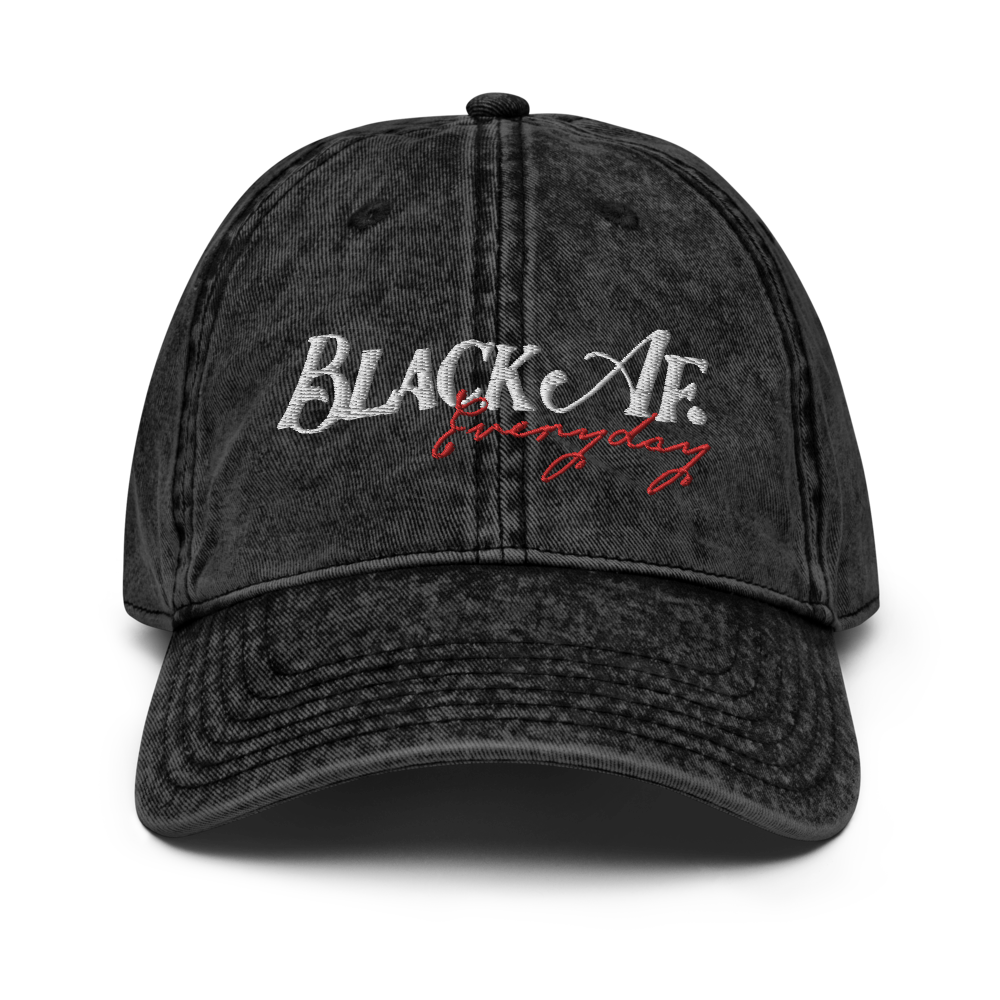 Black Af Everyday Vintage Cotton Twill Cap – Dem Good Vibez