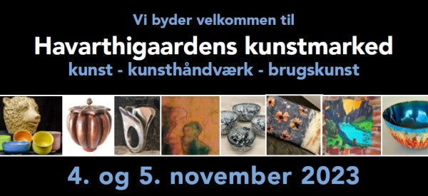 Havarthigaardens kunsthåndværkermarked d. 4.-5. november 2023