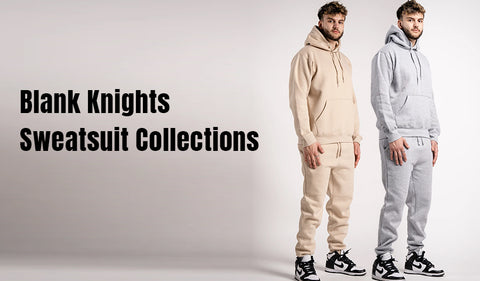 Blank Knights Sweatsuit Collection