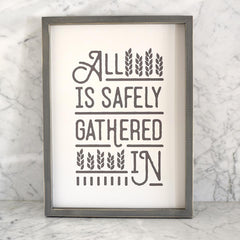 All is Safely Gathered Wall Art