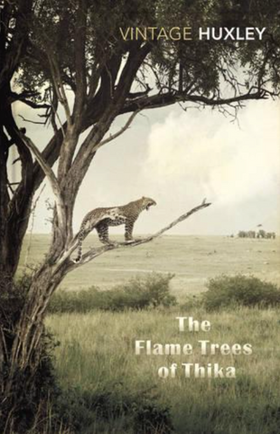 The Flame Trees of Thika by Elspeth Huxley