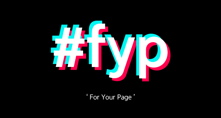 #fyp : For Your Page