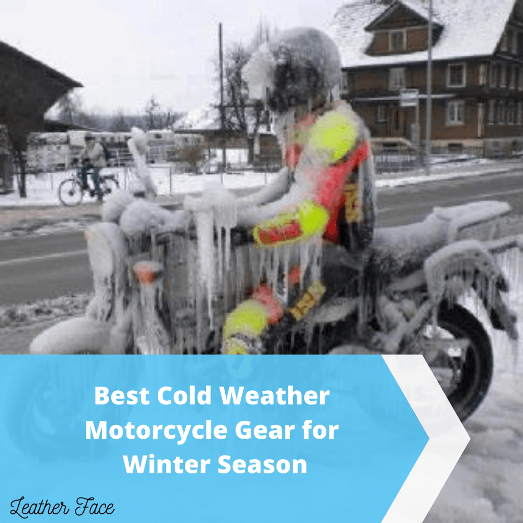 Top 13 Best Cold Weather Motorcycle Gear for Winter Rides – Leather Face Motorcycle Gear