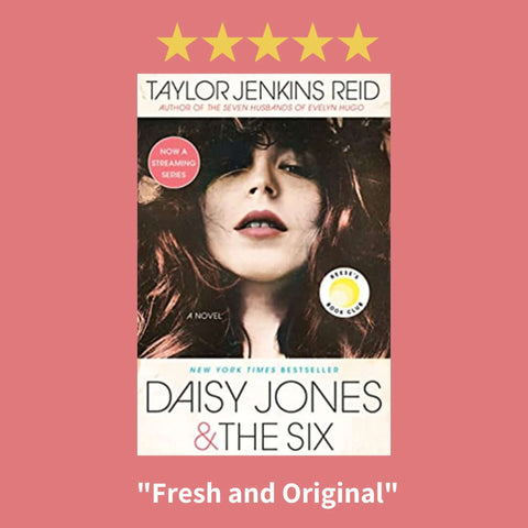 Daisy Jones and the Six Books to read recommended by womens fiction author Blair Bryan