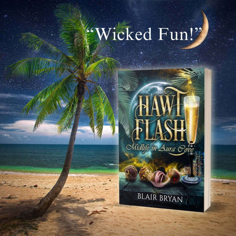 Hawt Flash a paranromal women's fiction book by blair bryan