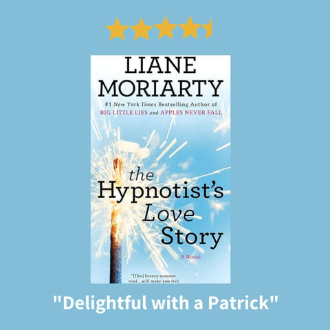The Hynotists love story by Liane Moriarity