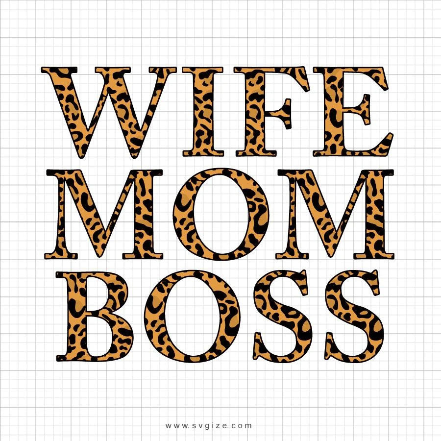 Download Wife Mom Boss Svg Saying - SVGize