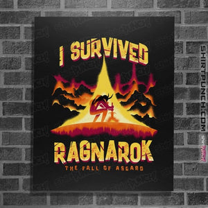 Daily_Deal_Shirts Posters / 4"x6" / Black I Survived Ragnarok