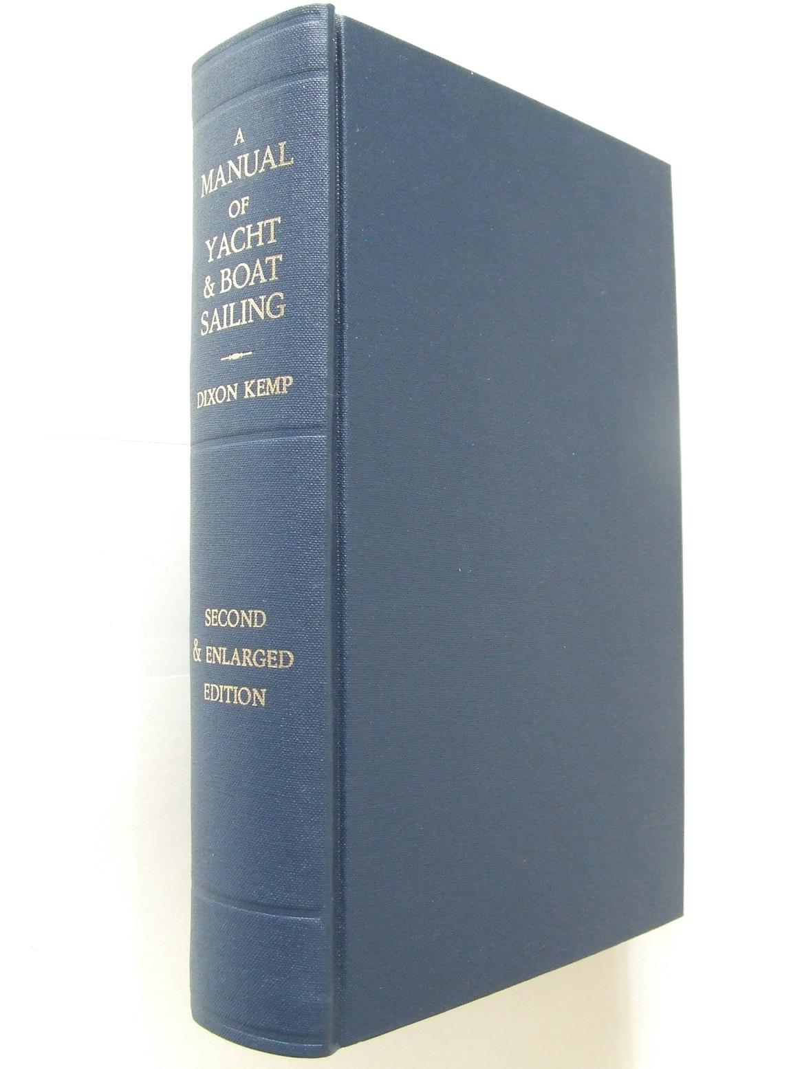 Manual of Yacht and Boat Sailing. new and enlarged edition 