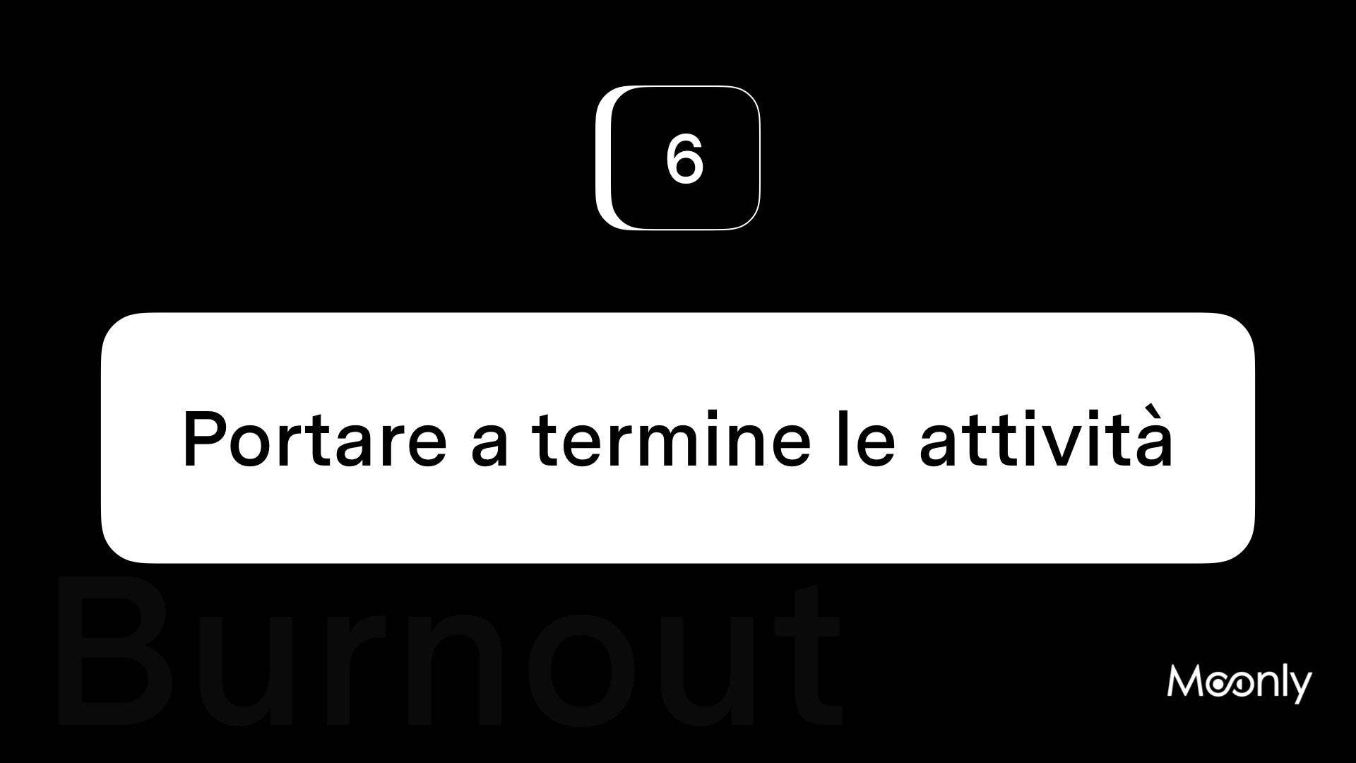 Burnout a causa della difficoltà nel portare a termine le attività