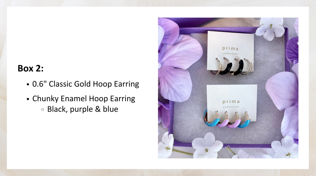 Image on left opened box with 2 earring sets. Box 2: 0.6' classic gold hoop earring and chunky enamel hoop earring in black, purple and blue. 