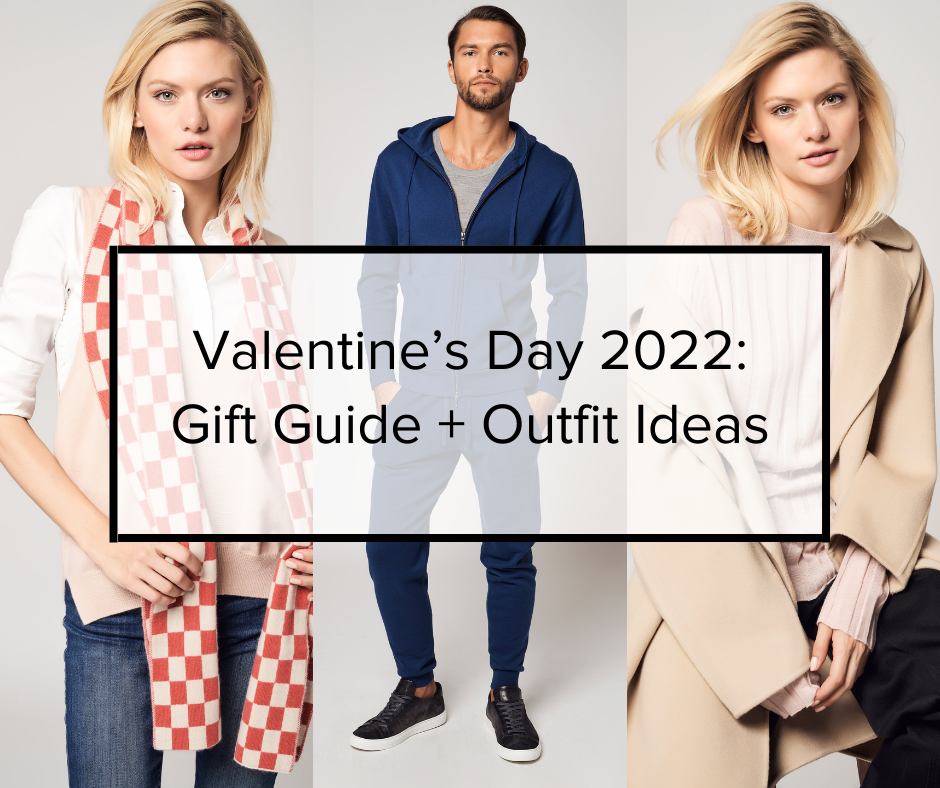 Valentine's Day 2022: Gift Guide + Outfit Ideas