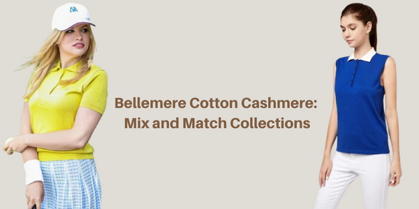 Cotton Cashmere 101: A Must For Everyone This Summer