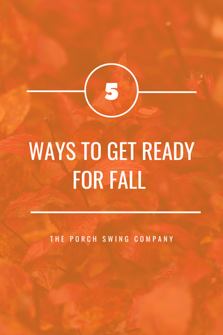 Five ways  to get ready for fall