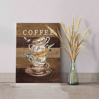 Christ Offer Forgiven For Everyone Canvas, Vintage Coffee Cup Canvas, Hummingbird Canvas, Gift Canvas