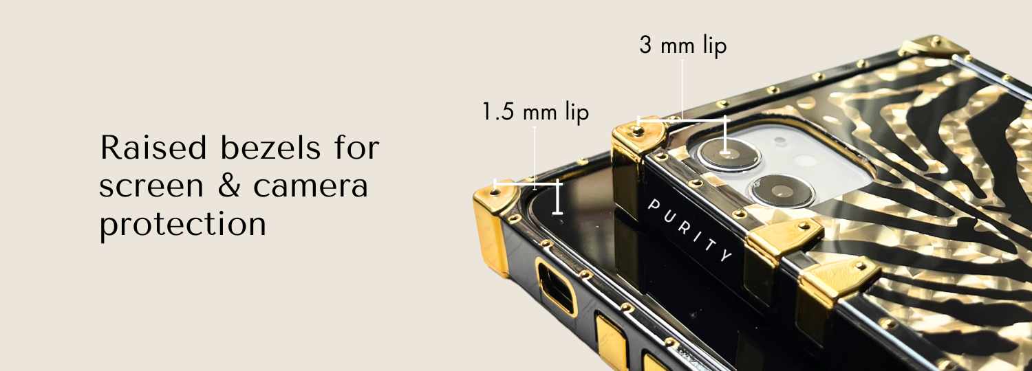 Raised bezels for screen & camera protection | PURITY